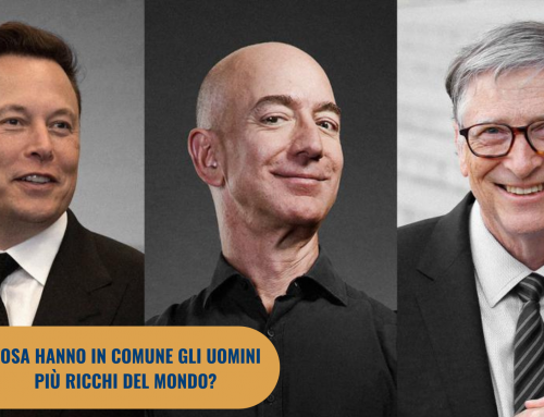 Vi siete mai chiesti cosa hanno in comune gli uomini più ricchi del mondo?